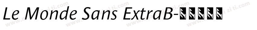 Le Monde Sans ExtraB字体转换
